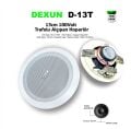 Dexun D-13T 13CM Trafolu Tavan Hoparlör